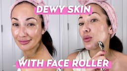 Get DEWY SKIN with a Face Roller & 3 Skincare Products (Morning Skincare Routine)