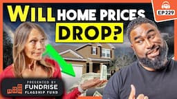 When Will Housing Prices Drop? (The Affordable Housing Solution)