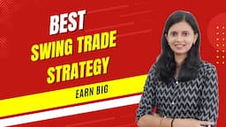 Very Effective Swing trade Strategy | CA Akshatha Udupa