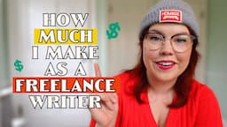 THIS is How Much Money I Make as a Freelance Writer