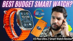 X9 Plus Ultra 2 Smart Watch Review👌A Real Killer Of Apple Watch Ultra 2🔥Amoled🧭Compass📺90Hz📞Calling✅