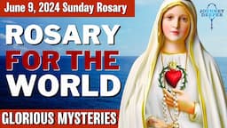 Sunday Healing Rosary for the World June 9, 2024 Glorious Mysteries of the Rosary