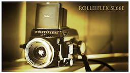 🟡 My Holy Grail Camera! (Best Creative Tool)   |  Rolleiflex SL66 E Review