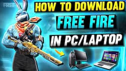 How to Download Free fire in PC OR LAPTOPS | How to install free fire Max in all computer windows