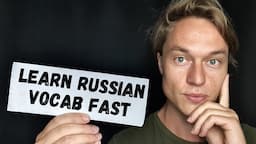 3 Vocabulary Hacks to Quickly Learn Russian