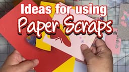 Scrapbook Ideas for Paper Scraps