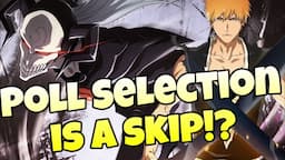 Poll Selection Is Coming Out Sooner Than Normal! Should You Summon!?!