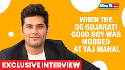 When The OG Gujarati Good Boy Amar Upadhyay Was Mobbed At Taj Mahal | Exclusive Interview