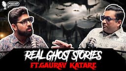 Real Ghost Stories ft @gauravkatareextra | Horror Stories in Hindi | सच्ची कहानी | KM Podcast 🔥🔥🔥