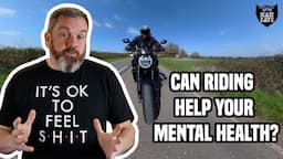 Can riding a motorcycle help your mental health?