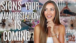 5 MAJOR Signs That Your Manifestation is COMING!