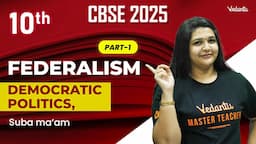 Federalism Part 1 | Class 10 Civics | CBSE 2025 | Suba ma'am