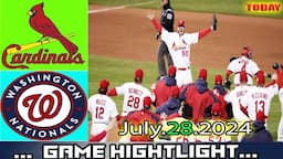 St.Louis Cardinals Vs. Washington Nationals (07/28/24) Full GAME Highlights | MLB Season 2024