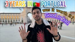 My 3 years experience in Portugal | Was it worth it ?