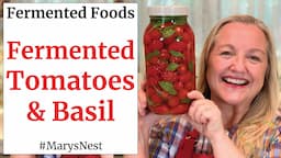 Fermented Tomatoes Recipe - Fermented Cherry Tomatoes with Basil