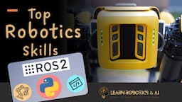 Top skills for robotics in 2023-24