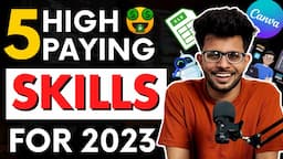 5 High Paying Skills Every Student Must Learn in 2023 🤑🔥[ + Free Resources ]