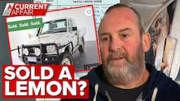 Angry customers call out auction site over dud second-hand cars | A Current Affair