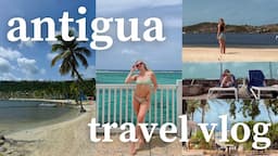 ANTIGUA VLOG | spend a week at the st. james’s club with me in antigua (travel vlog)