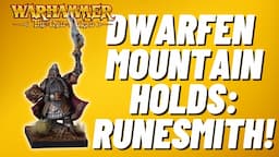 Old World Diaries: Dwarfen Mountain Holds! How to paint the Runesmith! #theoldworld