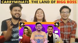 THE LAND OF BIGG BOSS - CARRYMINATI | Reaction Video | Trendminati