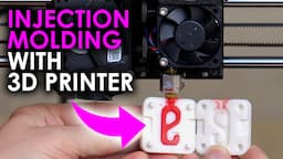 I tried Injection Molding using a 3D Printer!