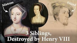 Anne Boleyn's Sister & Brother