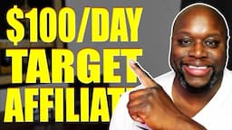 Target Affiliate Program: How To Make $100/Day With Target