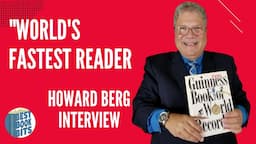 Guinness World Record Holder 🌎 | World’s Fastest Reader 🏅 | Howard Berg Interview