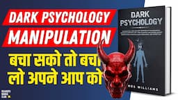 Dark Psychology by James Williams Audiobook | Book Summary in Hindi