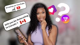 Relocating To Canada, Growing on Youtube, Staying Consistent, Social media Strategy, Chit Chat Q&A