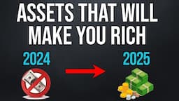 4 Assets That Will Make You Rich In 2024