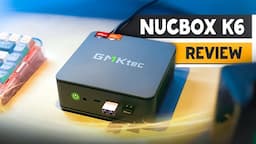 Great Value Windows 11 Pro Mini PC that is GOOD for Gaming? NucBox K6 Review