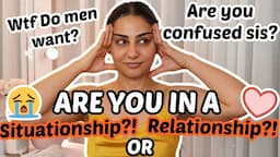 IS HE YOUR BOYFRIEND OR NOT | SITUATION SHIP vs RELATIONSHIP | DATING TIPS | SIMMY GORAYA