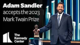 Adam Sandler Acceptance Speech | 2023 Mark Twain Prize