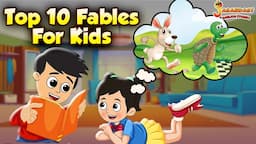 Top 10 Fables For Kids | Animated Stories | English Cartoon | English Stories