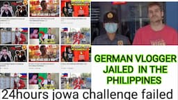 GERMAN VLOGGER JAILED IN  THE PHILIPPINES