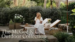 Designer Tips for Creating Your Dream Outdoor Oasis | The McGee & Co Outdoor Collection