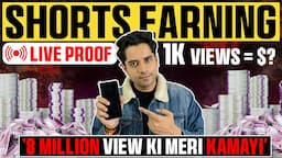 LIVE PROOF Shorts video ki earning |Short video viral tips and tricks #shivammalik #shortvideoviral