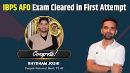 IBPS- AFO Exam Cleared in First Attempt- Success Story and Motivation for Aspirants