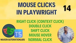 #14 - Mouse Clicks [Right Click, Double Click, Shift Click, Mouse Hover, Normal Click] in Playwright