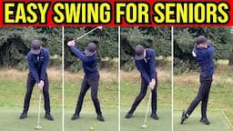 COMPLETE GUIDE: Easiest Swing In Golf For SENIOR Golfers