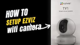 How to setup wifi camera | ezviz ty1 wifi camera setup | I vision systems