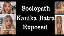 Diagnosed Sociopath Kanika Batra Is Pure Evil: Cindarella's Revenge