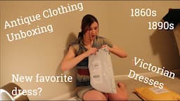 Victorian Clothing Haul Unboxing - Authentic Antique Dresses - Hello Vintage