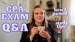 CPA Exam Q&A \ Study Tips for Future CPAs! New Exam Format?