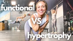 WHICH WORKOUT PLAN IS BEST ? | the difference between functional training and hypertrophy