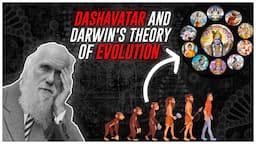 Dashavatar & Darwin's Theory of Evolution | Uncovering the Connection | Pale Blue Thoughts