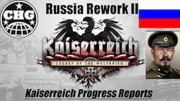 Kaiserreich Progress Report 123 - The Russia Rework 2