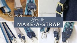 How to Make-A-Strap Pattern Tutorial